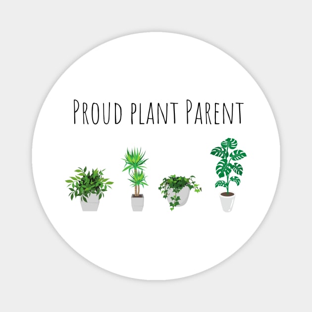 Proud Plant Parent Magnet by nerdyandnatural